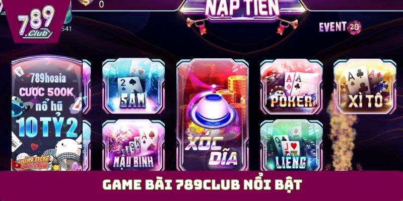 Game bài 789Club nổi bật