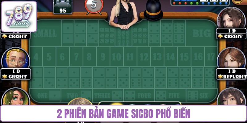 2 phiên bản game Sicbo phổ biến