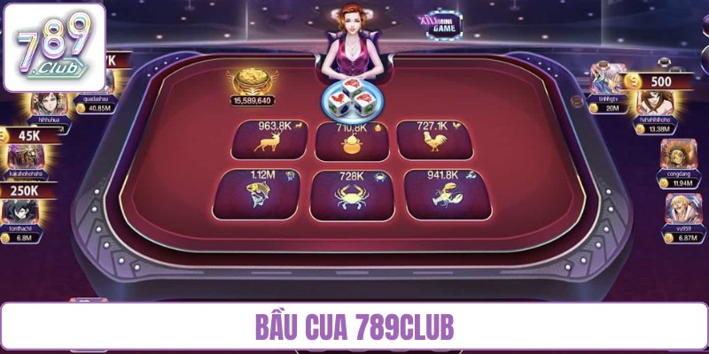 Bầu cua 789Club