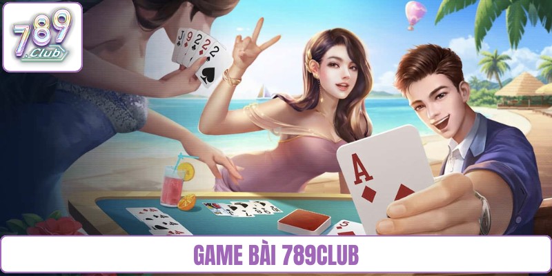 game bài 789Club