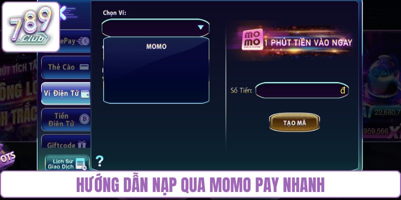 Hướng dẫn nạp qua momo pay nhanh