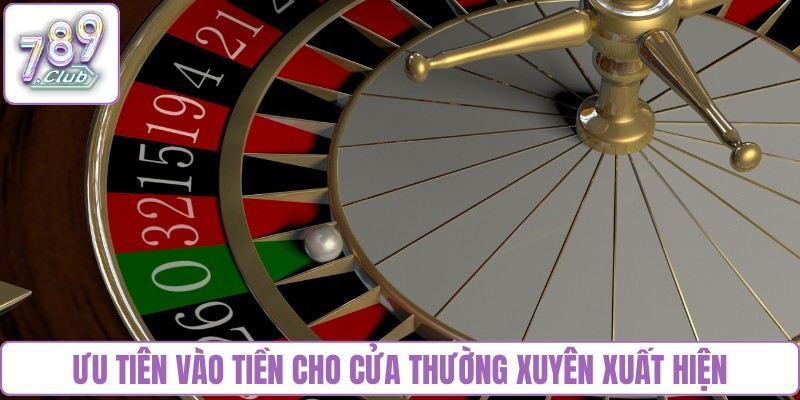 Ưu tiên vào tiền cho cửa thường xuyên xuất hiện