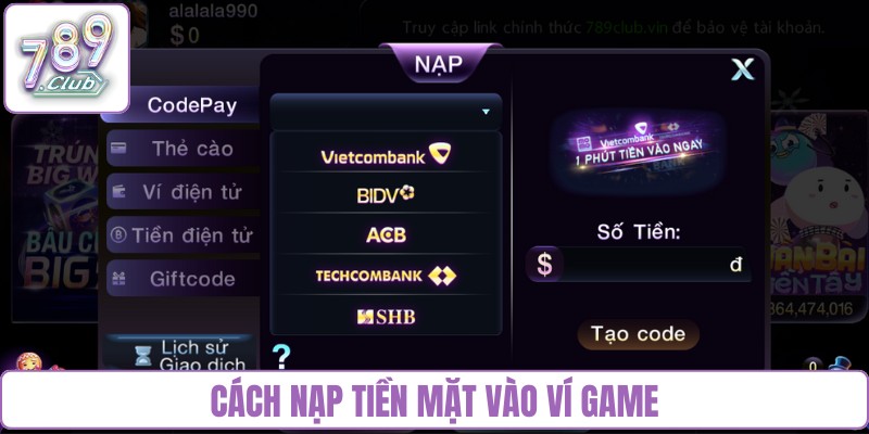 Cách nạp tiền mặt vào ví game