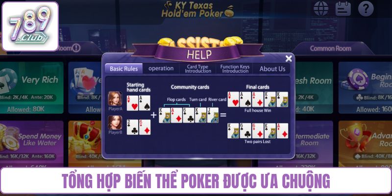Tổng hợp biến thể poker được ưa chuộng
