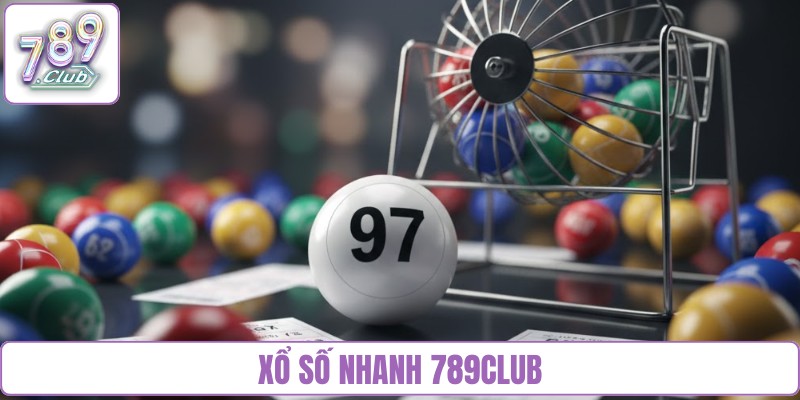 Xổ số nhanh 789club